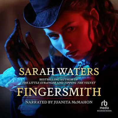 Fingersmith Audibook, by Sarah Waters