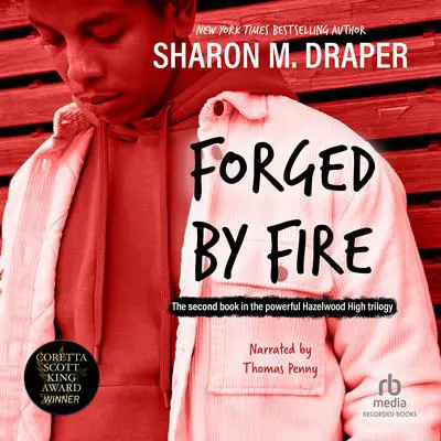 Forged by Fire Audibook, by Sharon M. Draper