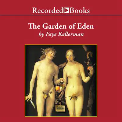 The Garden of Eden and Other Criminal Delights Audibook, by Faye Kellerman