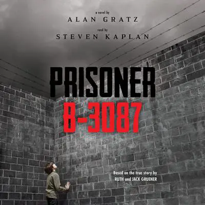 Prisoner B-3087 Audibook, by Alan Gratz