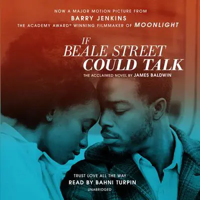 If Beale Street Could Talk: A Novel Audibook, by James Baldwin