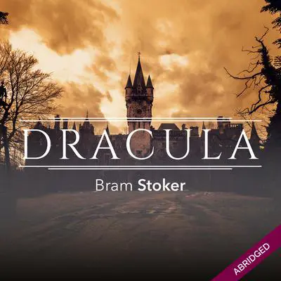 Dracula Audibook, by Bram Stoker