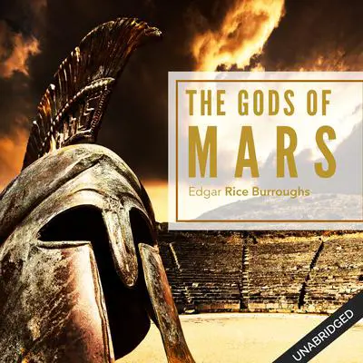 The Gods of Mars Audibook, by Edgar Rice Burroughs