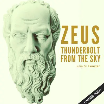 Zeus Thunderbolt from the Sky Audibook, by Julie M. Fenster