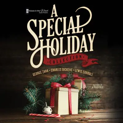 A Special Holiday Collection Audibook, by Voices in the Wind Audio Theatre
