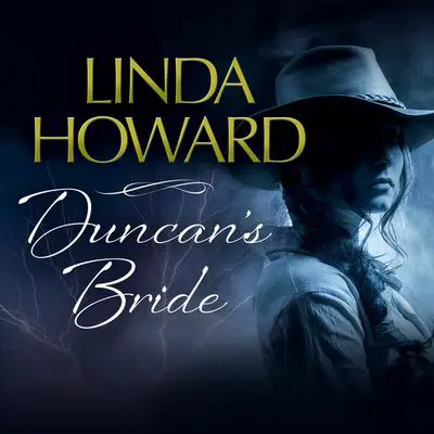 Duncan’s Bride Audibook, by Linda Howard