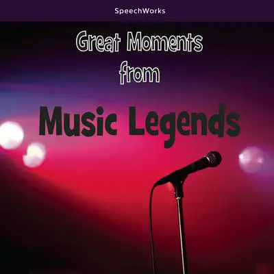 Great Moments from Music Legends Audibook, by SpeechWorks