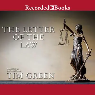 The Letter of the Law Audibook, by Tim Green