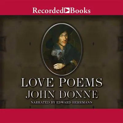 John Donne: Love Poems Audibook, by John Donne