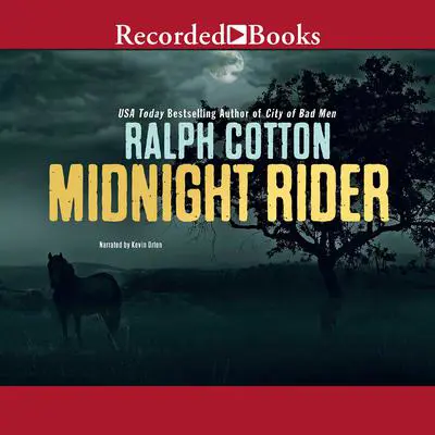 Midnight Rider Audibook, by Ralph Cotton