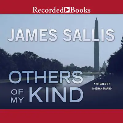 Others of My Kind: A Novel Audibook, by James Sallis