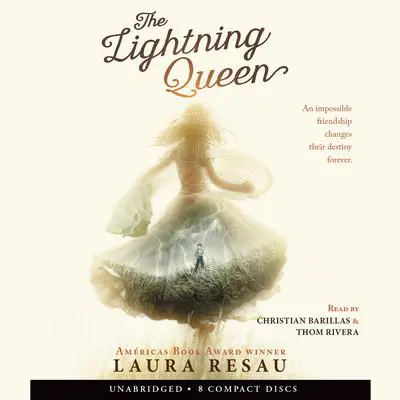 The Lightning Queen Audibook, by Laura Resau