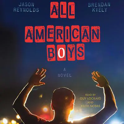 All American Boys Audibook, by Jason Reynolds
