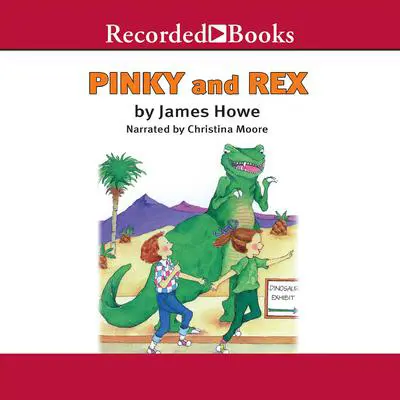 Pinky and Rex Audibook, by James Howe