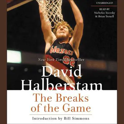 The Breaks of the Game Audibook, by David Halberstam
