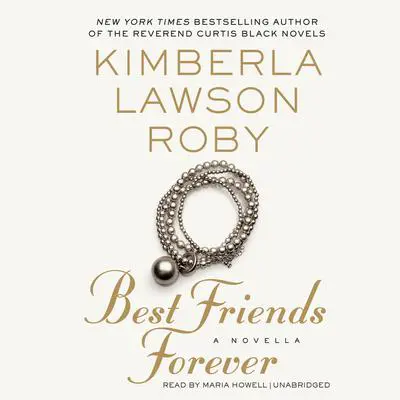 Best Friends Forever Audibook, by Kimberla Lawson Roby