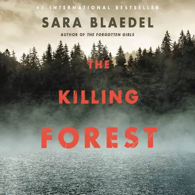 The Killing Forest Audibook, by Sara Blaedel