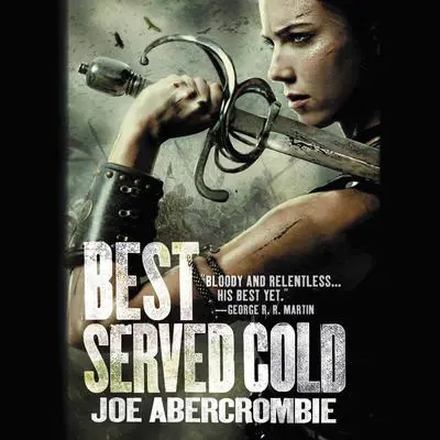 Best Served Cold Audibook, by Joe Abercrombie