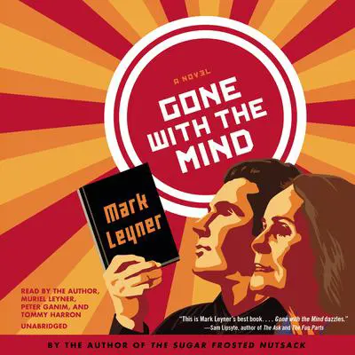 Gone with the Mind Audibook, by Mark Leyner