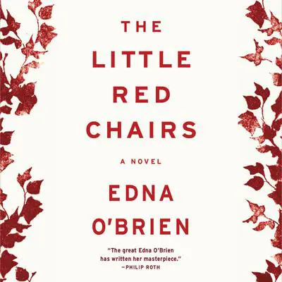 The Little Red Chairs Audibook, by Edna O’Brien