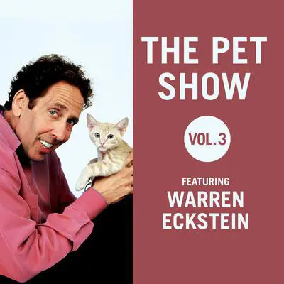The Pet Show, Vol. 3: Featuring Warren Eckstein Audibook, by Warren Eckstein