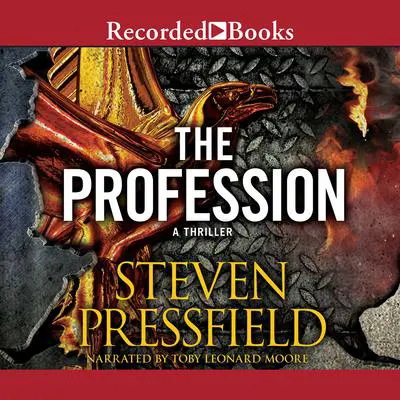The Profession: A Thriller Audibook, by Steven Pressfield