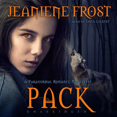 Pack: A Paranormal Romance Novelette Audibook, by Jeaniene Frost