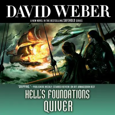 Hell's Foundations Quiver: A Novel in the Safehold Series Audibook, by David Weber
