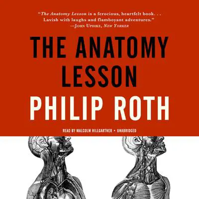 The Anatomy Lesson Audibook, by Philip Roth