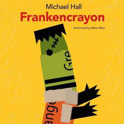 Frankencrayon Audibook, by Michael Hall
