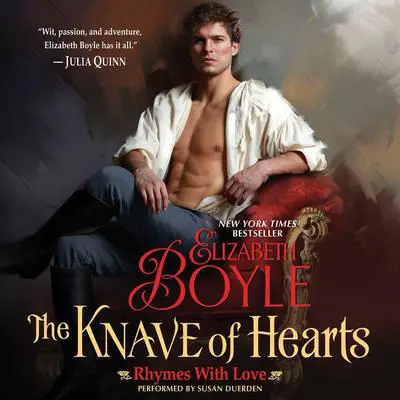 The Knave of Hearts: Rhymes With Love Audibook, by Elizabeth Boyle