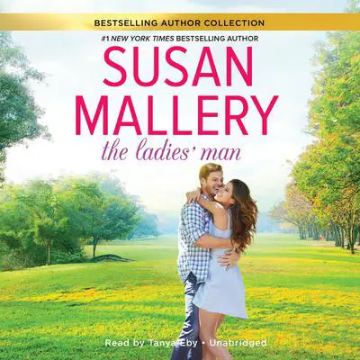 The Ladies' Man Audibook, by Susan Mallery