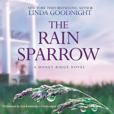 The Rain Sparrow Audibook, by Linda Goodnight
