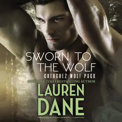 Sworn to the Wolf Audibook, by Lauren Dane