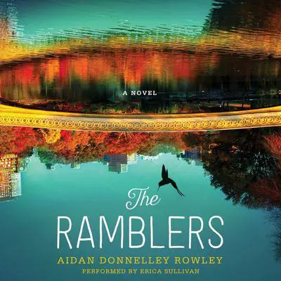 The Ramblers: A Novel Audibook, by Aidan Donnelley Rowley