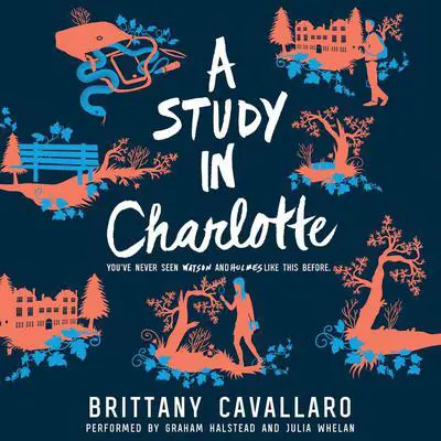 A Study in Charlotte Audibook, by Brittany Cavallaro