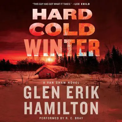 Hard Cold Winter: A Van Shaw Novel Audibook, by Glen Erik Hamilton