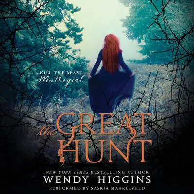 The Great Hunt Audibook, by Wendy Higgins