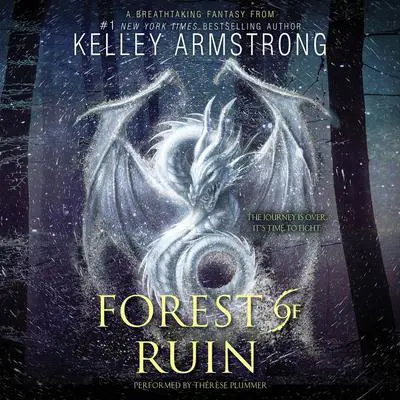 Forest of Ruin Audibook, by Kelley Armstrong