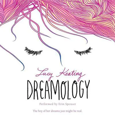Dreamology Audibook, by Lucy Keating