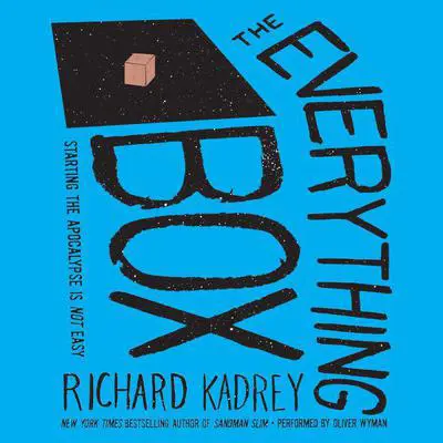 The Everything Box: A Novel Audibook, by Richard Kadrey