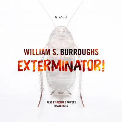 Exterminator!: A Novel Audibook, by William S. Burroughs