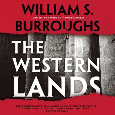The Western Lands Audibook, by William S. Burroughs
