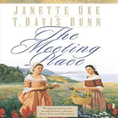 The Meeting Place Audibook, by Janette Oke