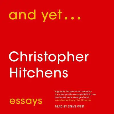 And Yet...: Essays Audibook, by Christopher Hitchens