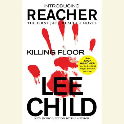 Killing Floor: A Jack Reacher Novel Audibook, by Lee Child