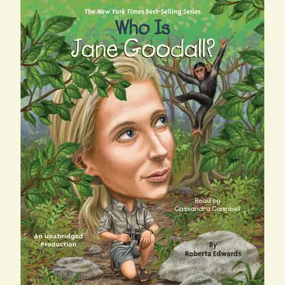 Who Is Jane Goodall? Audibook, by Roberta Edwards