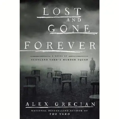 Lost and Gone Forever Audibook, by Alex Grecian