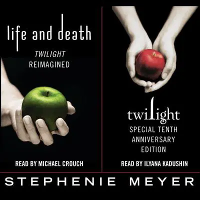 Twilight Tenth Anniversary/Life and Death Dual Edition Audibook, by Stephenie Meyer