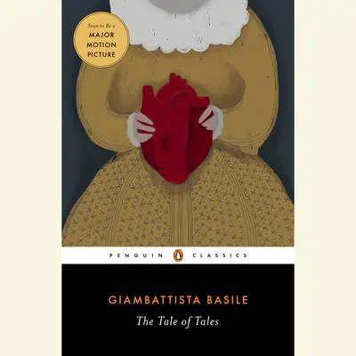 The Tale of Tales Audibook, by Giambattista Basile